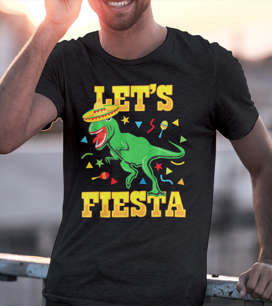 Tyrannosaurus Dinosaur Let's Fiesta Cinco De Mayo Sombrero Maracas T-Shirt