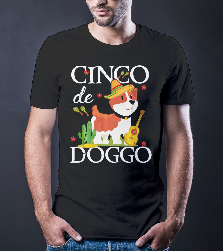 Cinco De Doggo Corgi With Sombrero And Maracas T-Shirt