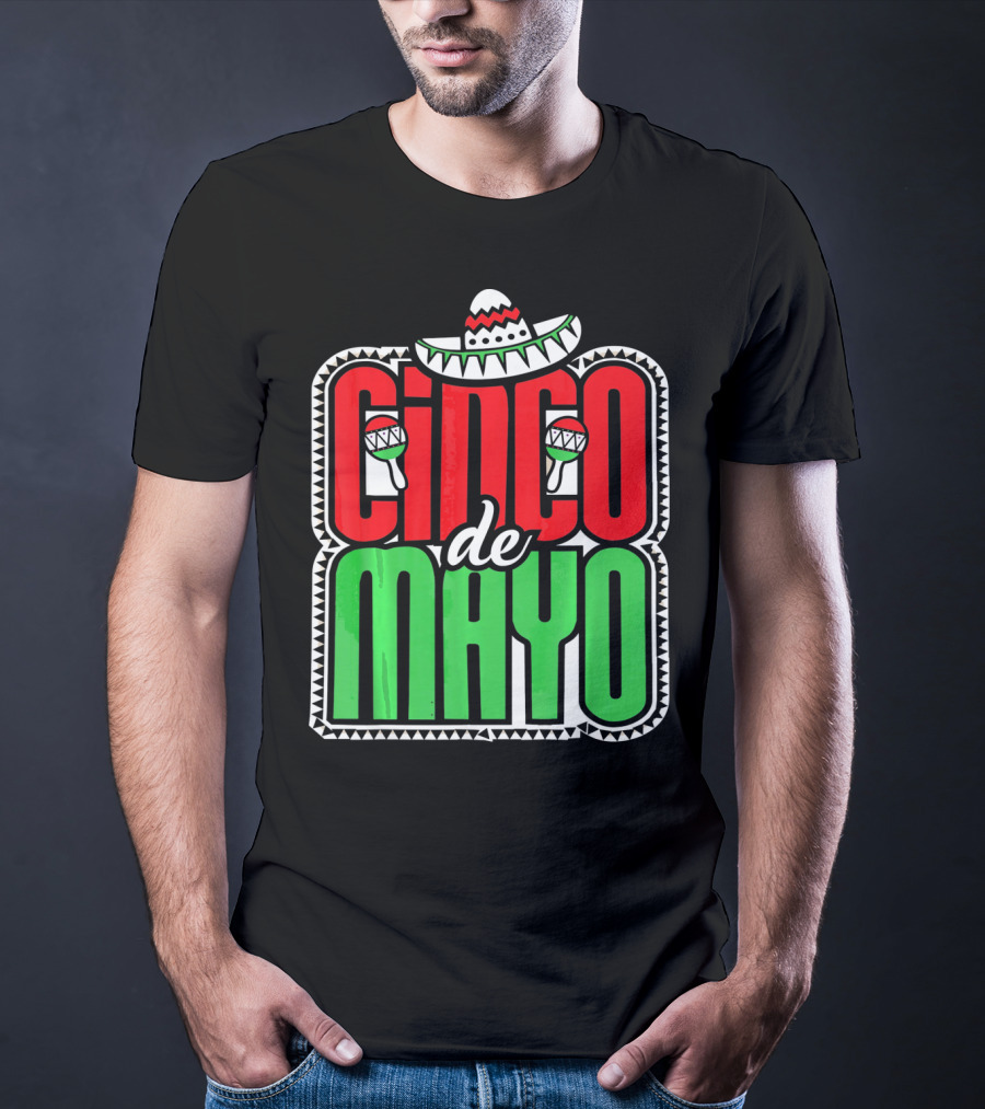 Cinco De Mayo Mexican Celebration Sombrero Maracas T-Shirt