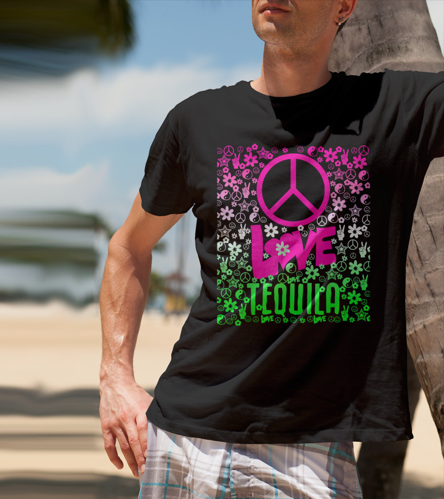 Peace Love Tequila Hippie Style Cinco De Mayo Festive Symbols Icons T-Shirt
