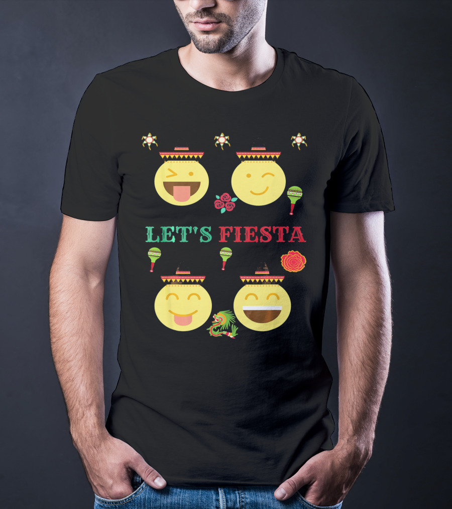 Let's Fiesta Funny Emoji Cinco De Mayo Mexica T-Shirt