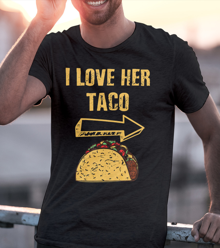 I Love Her Taco Arrow Matching Couple Cinc T-Shirt