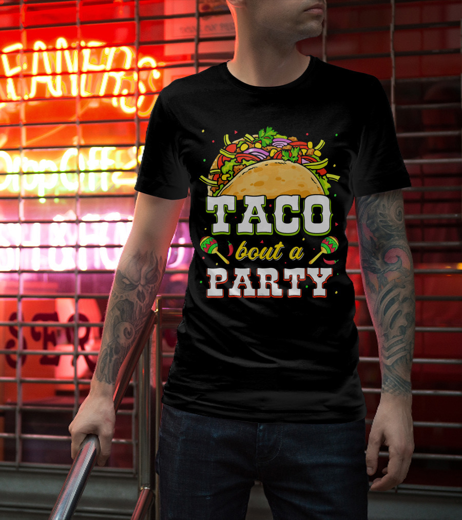 Taco Bout A Party With Colorful Maracas And Taco Design For Taco Tuesday T-Shirt