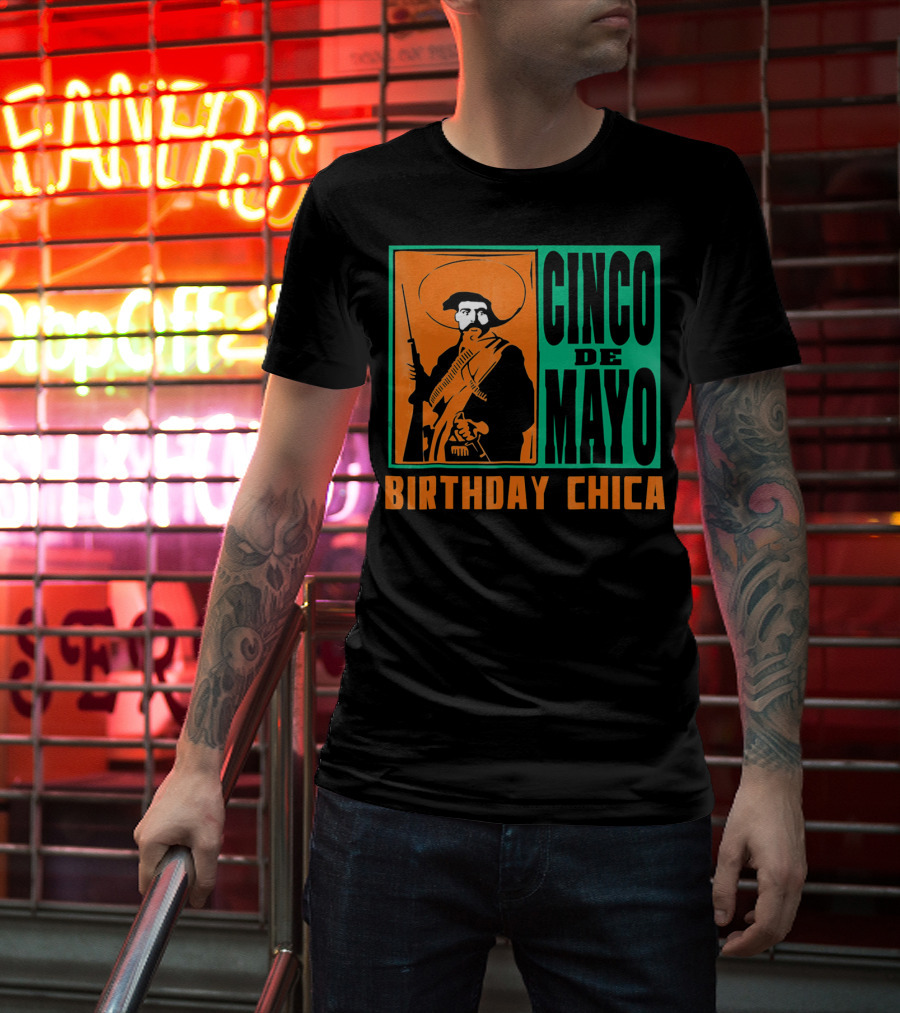 Cinco De Mayo Birthday Chica Mexican Revolutionary T-Shirt