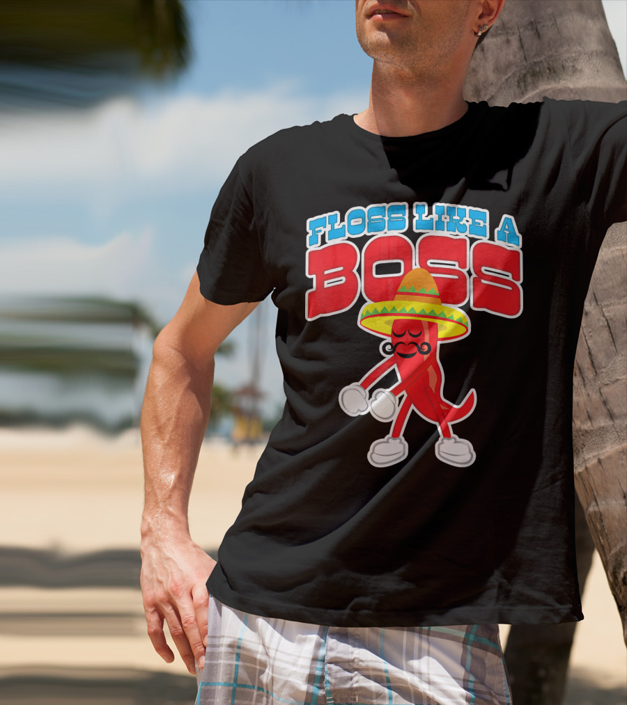 FLOSS LIKE A BOSS Chili Pepper Dance With Sombrero T-Shirt
