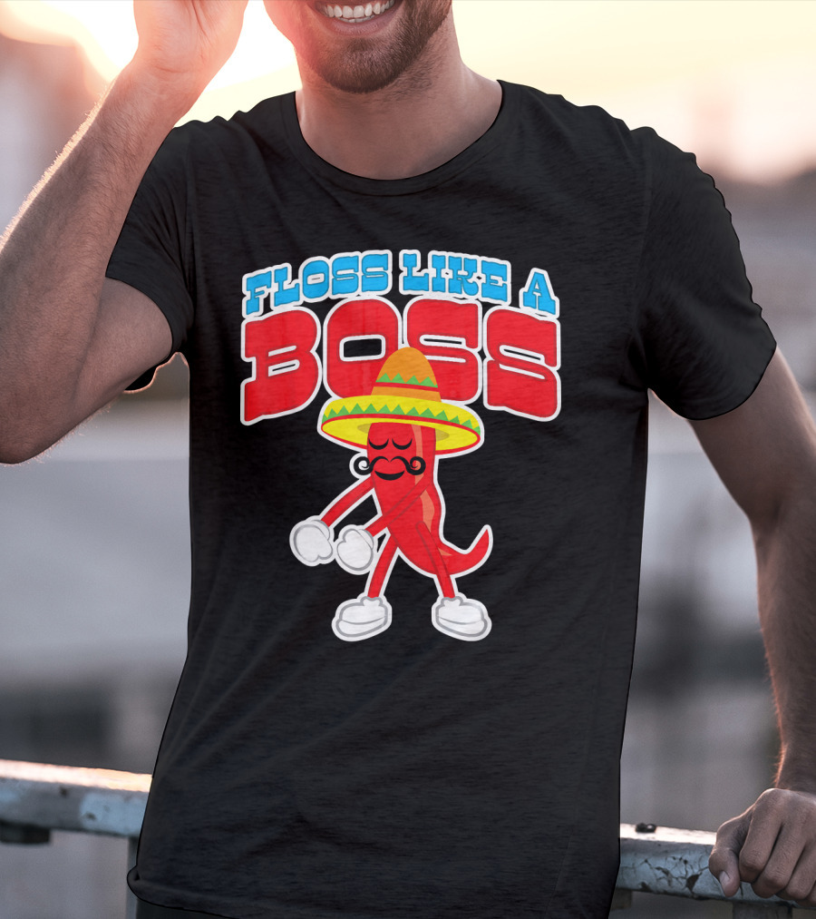FLOSS LIKE A BOSS Chili Pepper Dance With Sombrero T-Shirt
