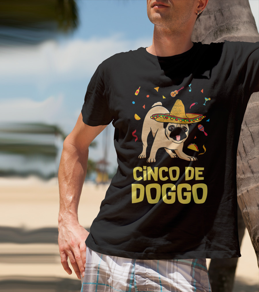 Funny Cinco De Doggo Sombrero Taco Pug T-Shirt