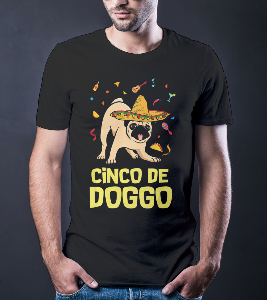 Funny Cinco De Doggo Sombrero Taco Pug T-Shirt