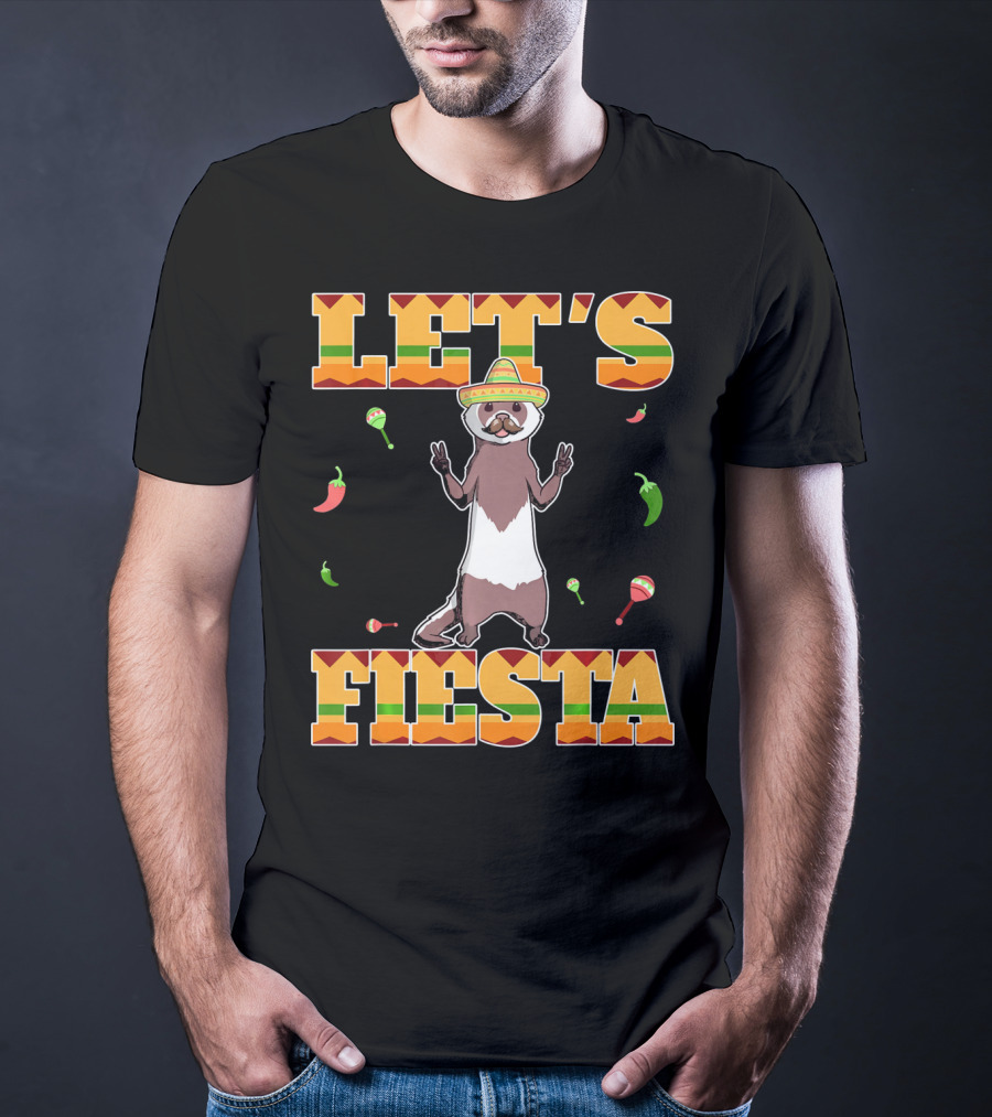 Let's Fiesta Ferret Sombrero Maracas Peppers Mexican T-Shirt