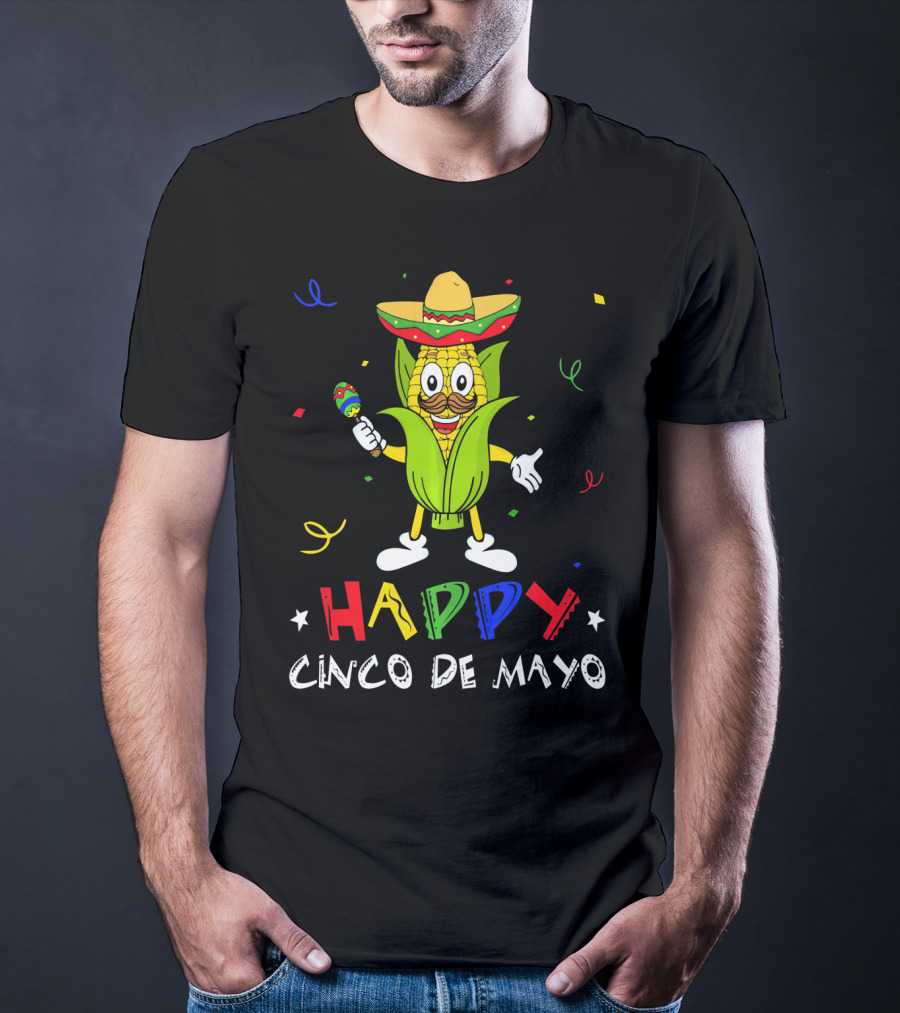 Happy Cinco De Mayo Corn Character With Sombrero And Maraca T-Shirt