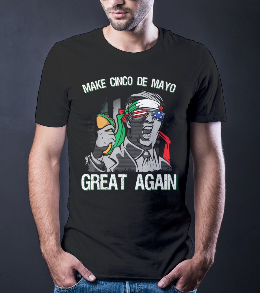 Make Cinco De Mayo Great Again Taco Headband Sunglasses T-Shirt
