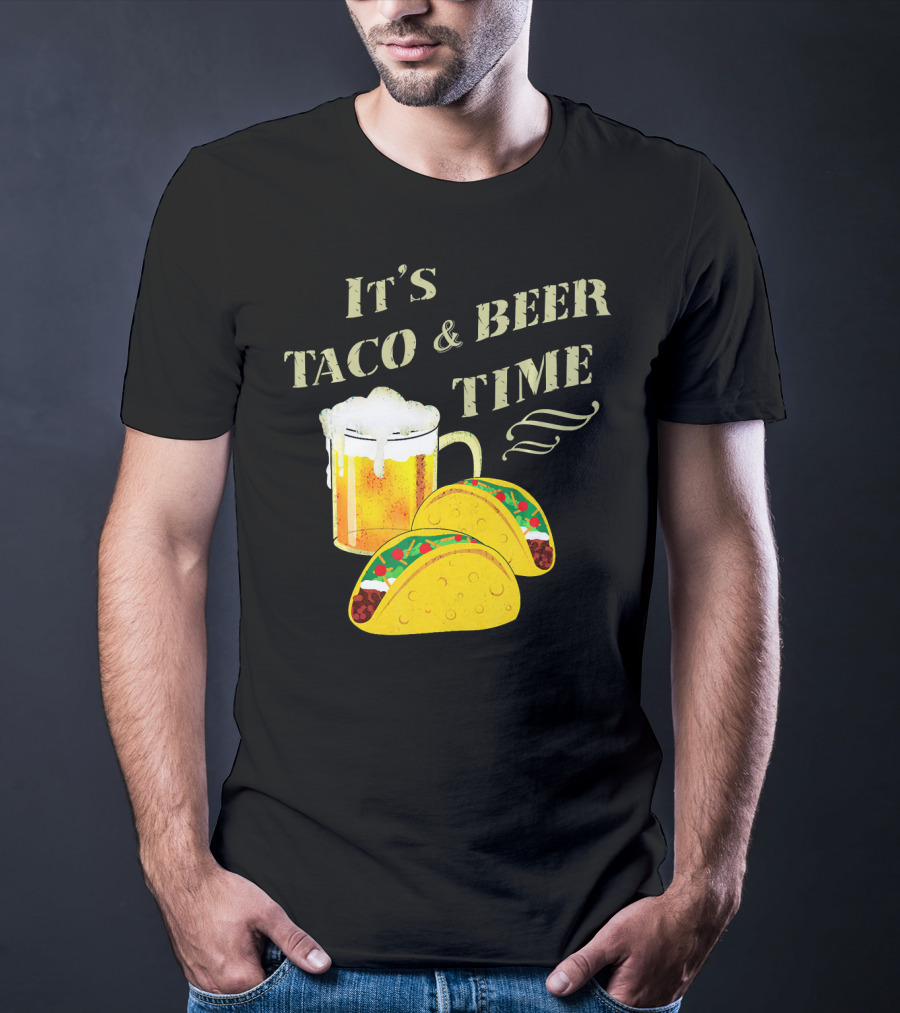 It's Taco And Beer Time With Tacos And Beer Mug T-Shirt