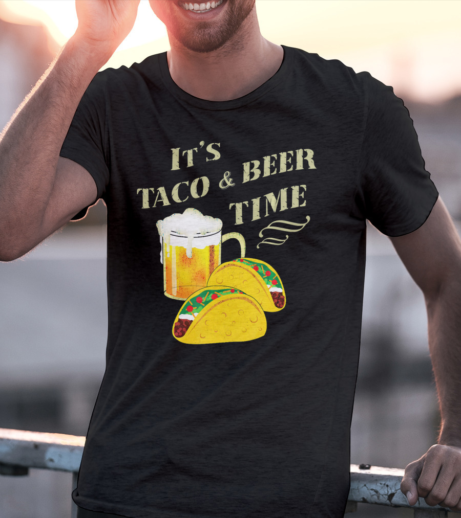 It's Taco And Beer Time With Tacos And Beer Mug T-Shirt
