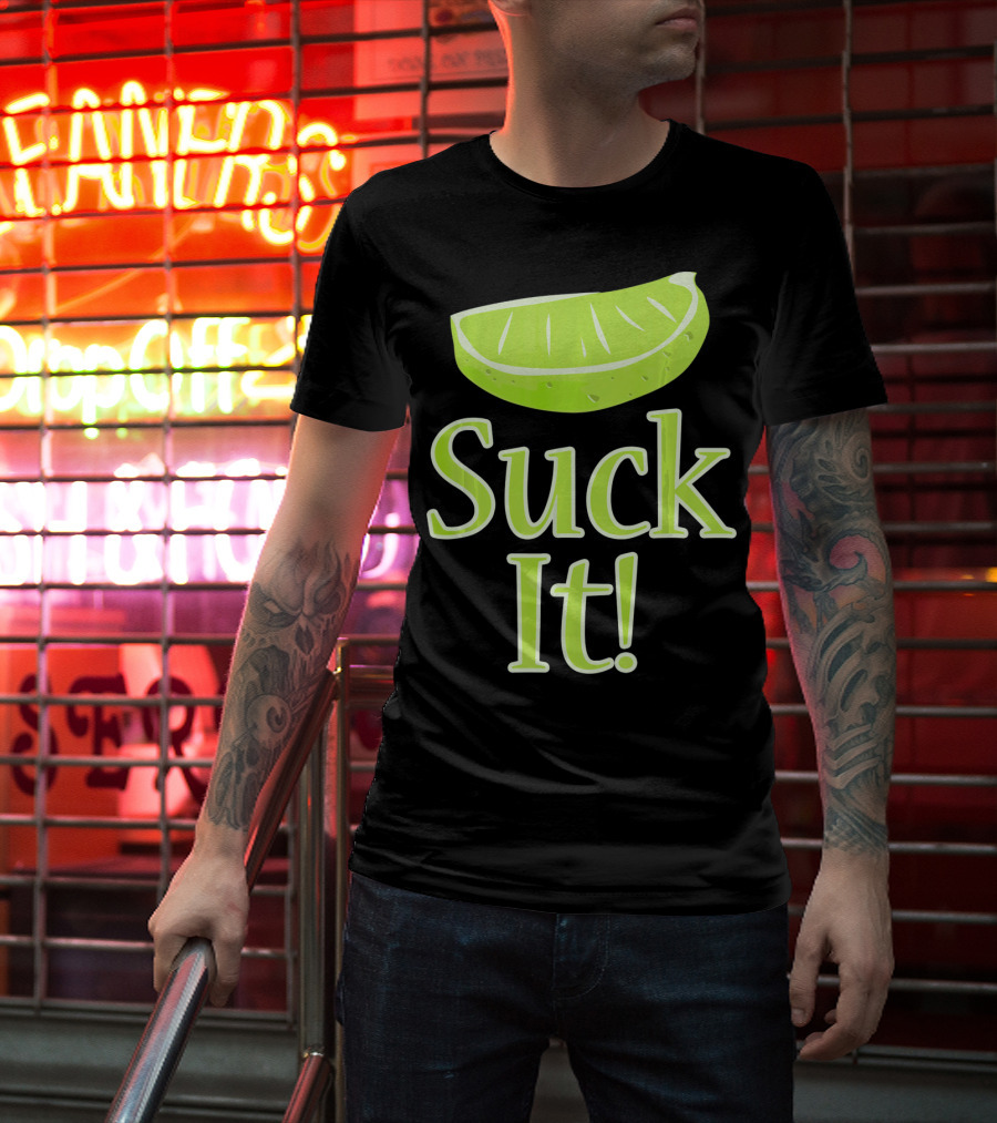 Lime Slice Suck It Tequila Fun T-Shirt