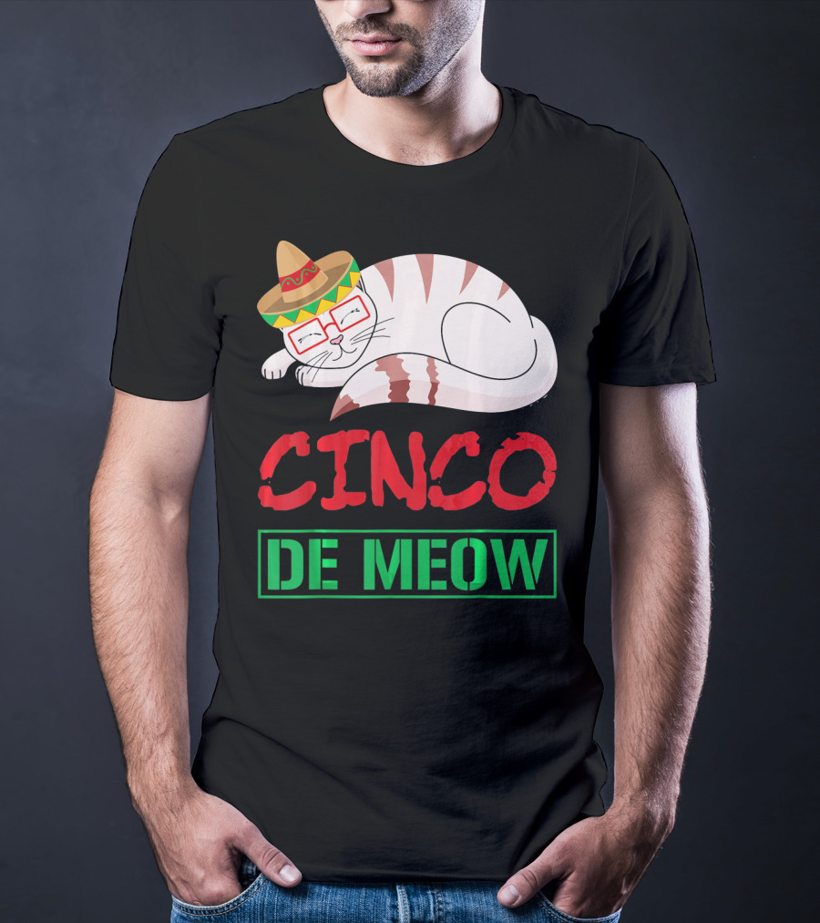 Cinco De Meow Funny Kitty With Sombrero Celebrating Mexican Holiday T-Shirt
