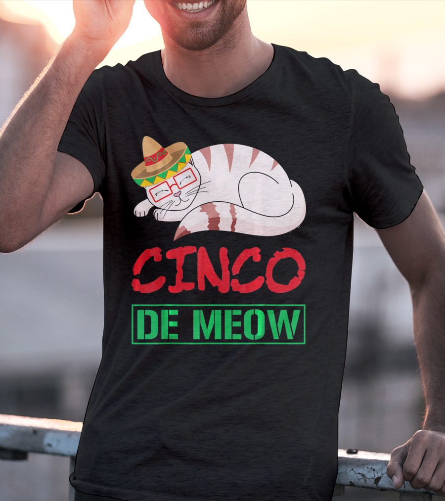 Cinco De Meow Funny Kitty With Sombrero Celebrating Mexican Holiday T-Shirt
