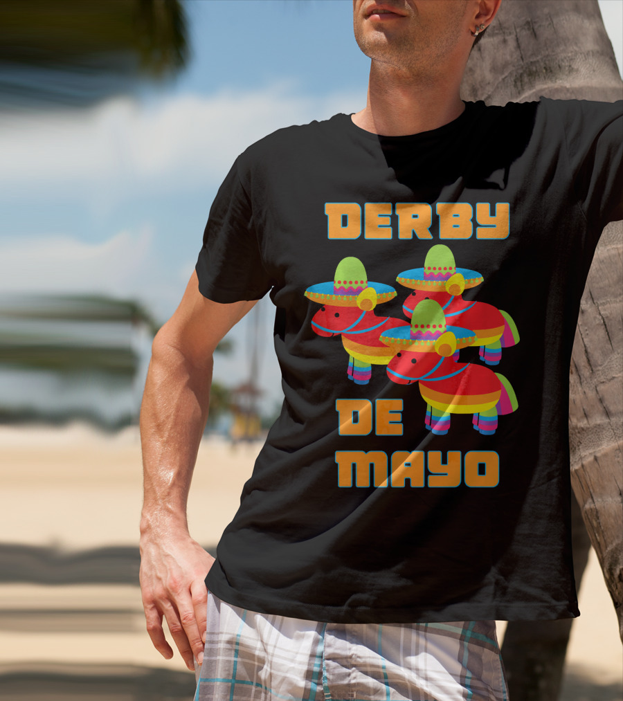 Derby De Mayo Sombrero Pinata Party T-Shirt