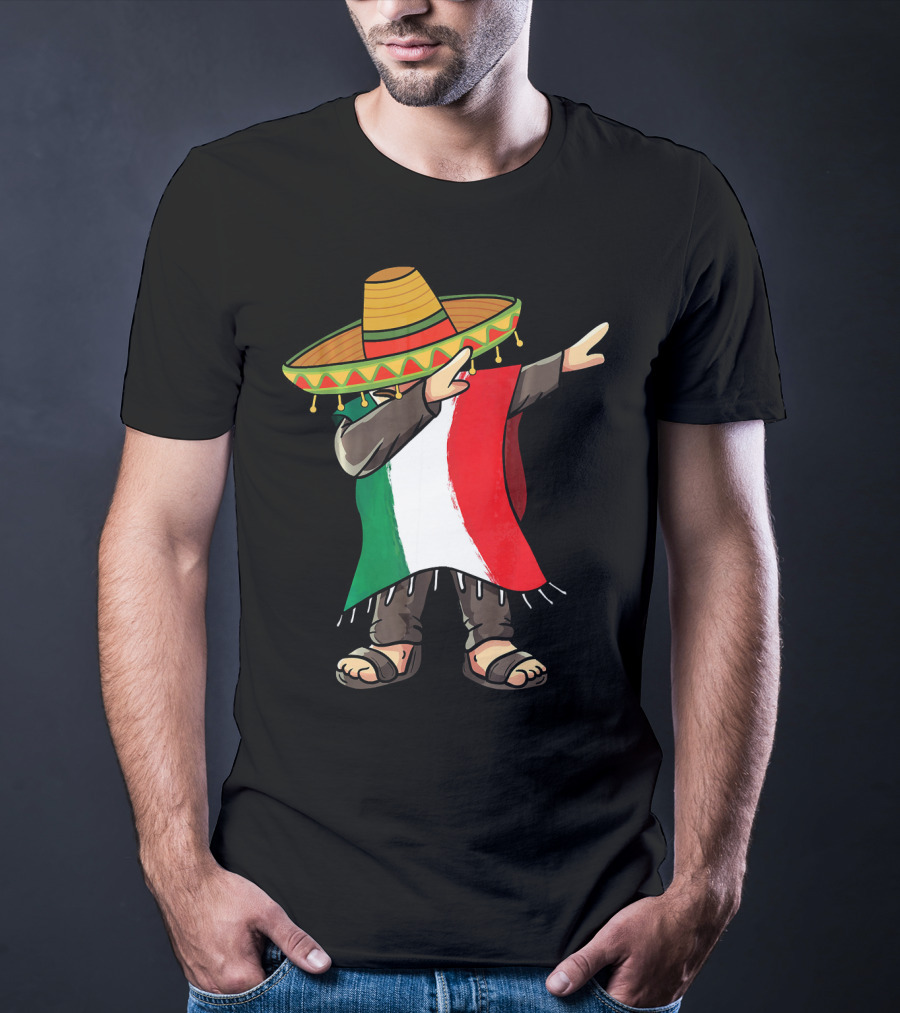 Mexican Flag Poncho Man Dabbing Cinco De Mayo Sombrero T-Shirt