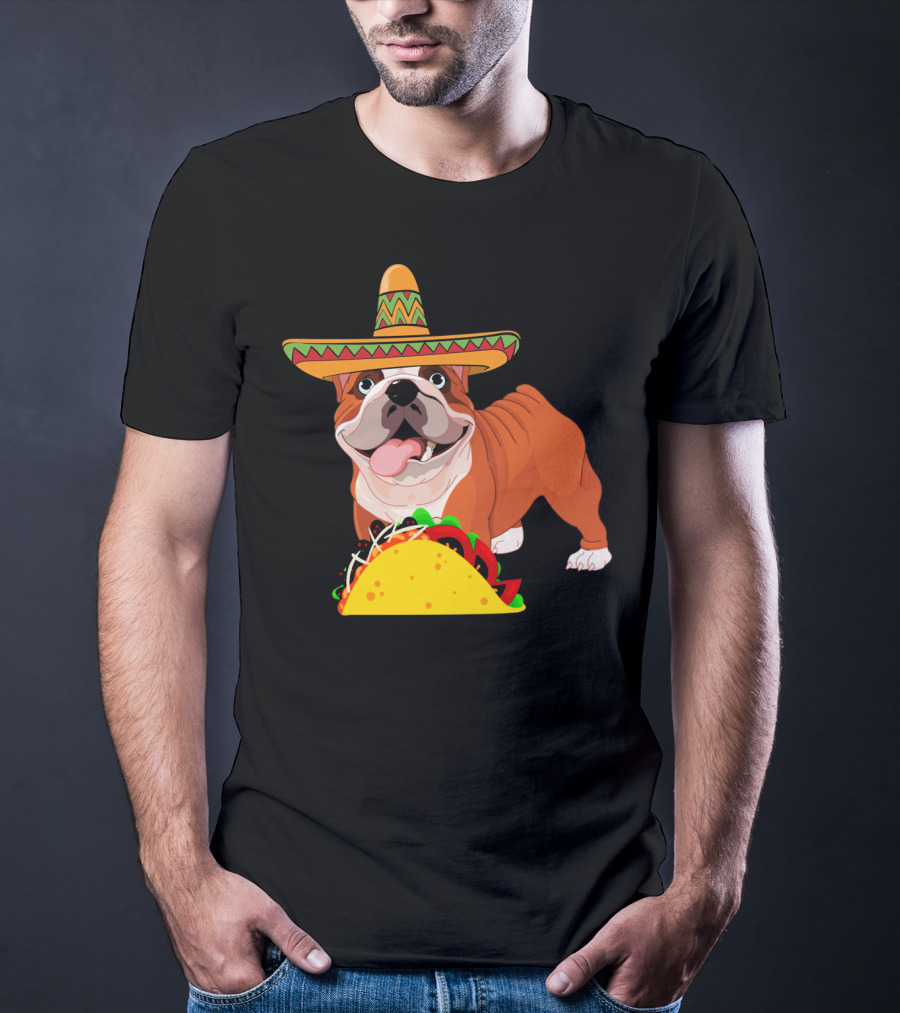 Funny Cinco De Mayo Bulldog Wear Sombrero Taco Fiesta T-Shirt