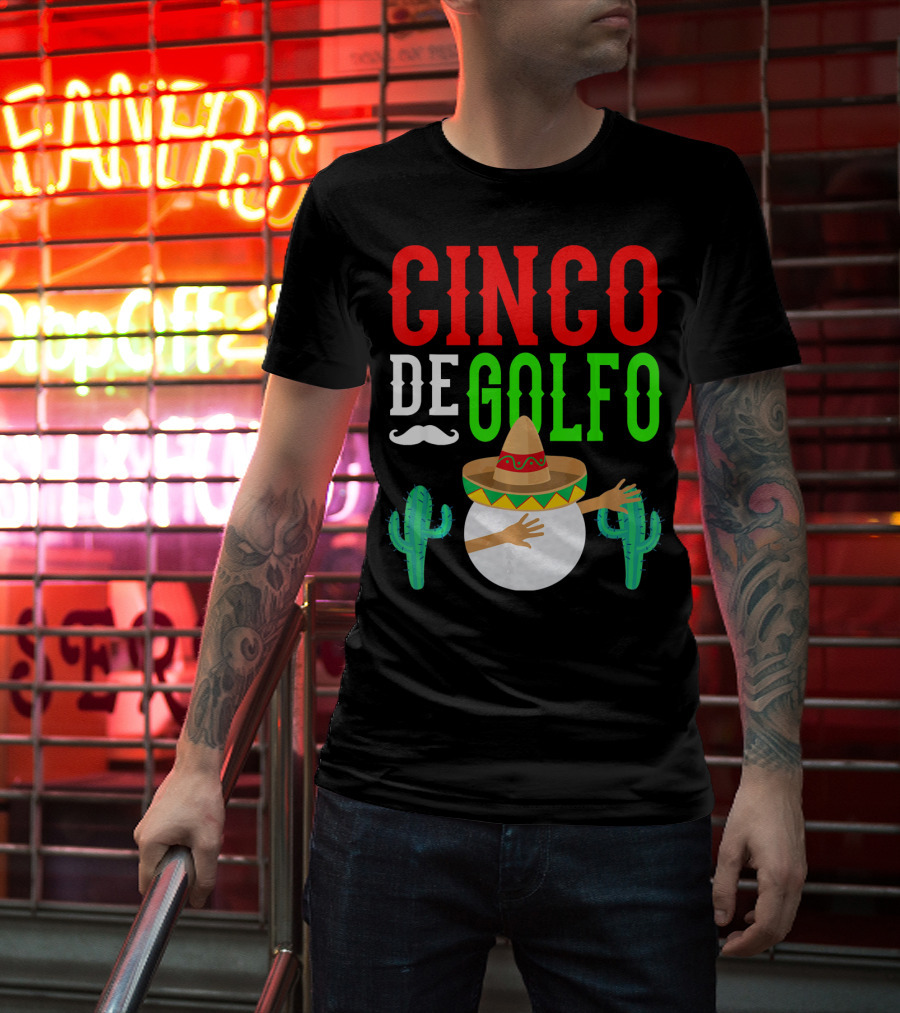 Cinco De Golfo Golf Ball Dabbing Sombrero Cactus Funny T-Shirt