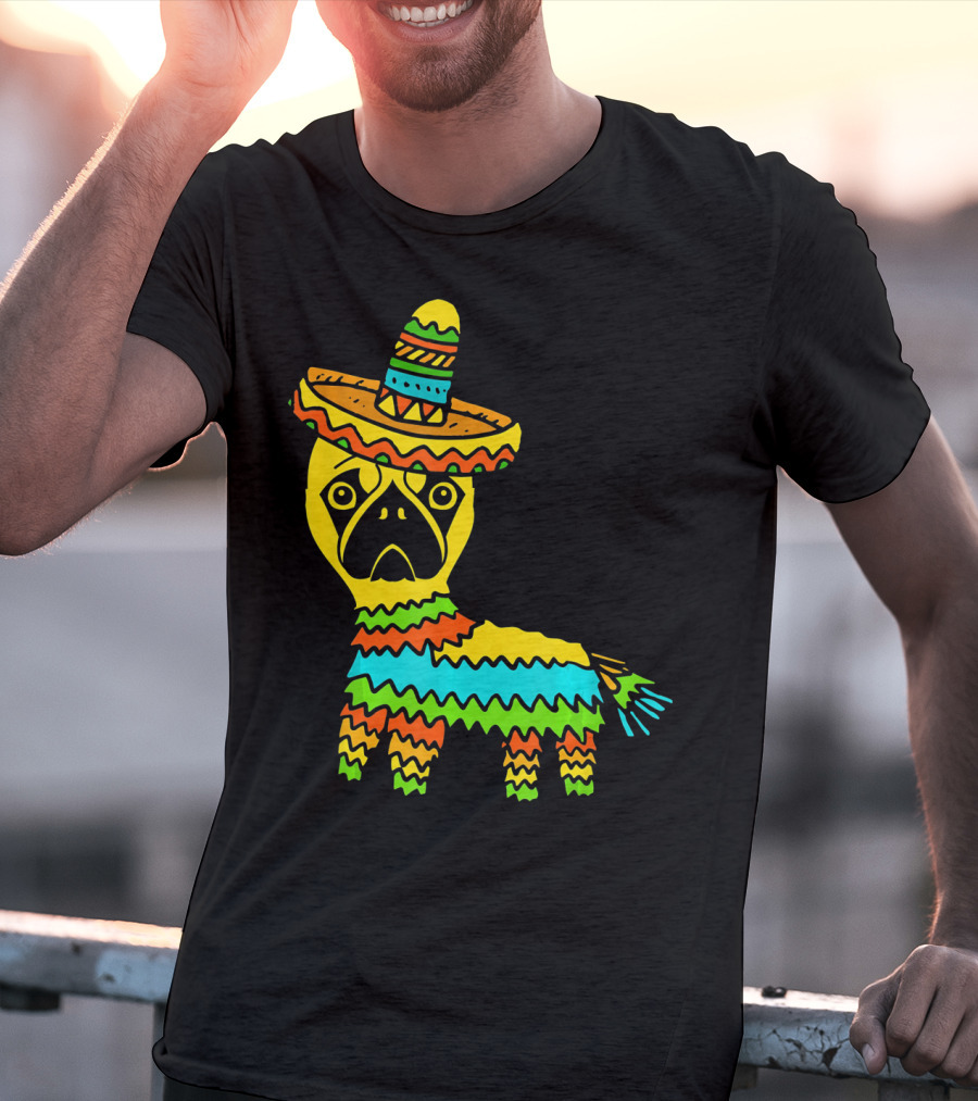 Cinco De Mayo Pug Pinata Wearing Sombrero T-Shirt