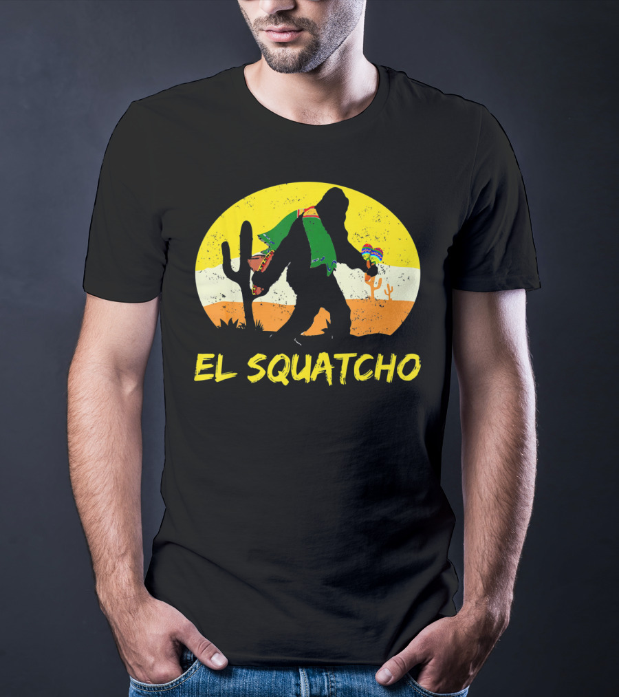 El Squatcho Bigfoot Cinco De Mayo Cactus Desert Scene T-Shirt