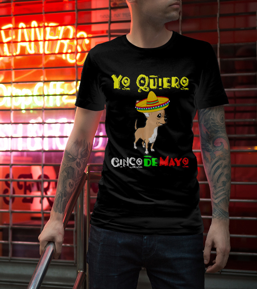 Yo Quiero Cinco De Mayo Chihuahua Sombrero T-Shirt