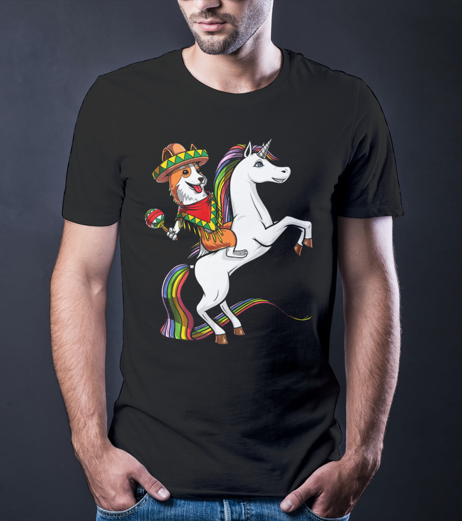 Corgi Riding Unicorn In Sombrero With Maracas Cinco De Mayo Mexic Fiesta T-Shirt