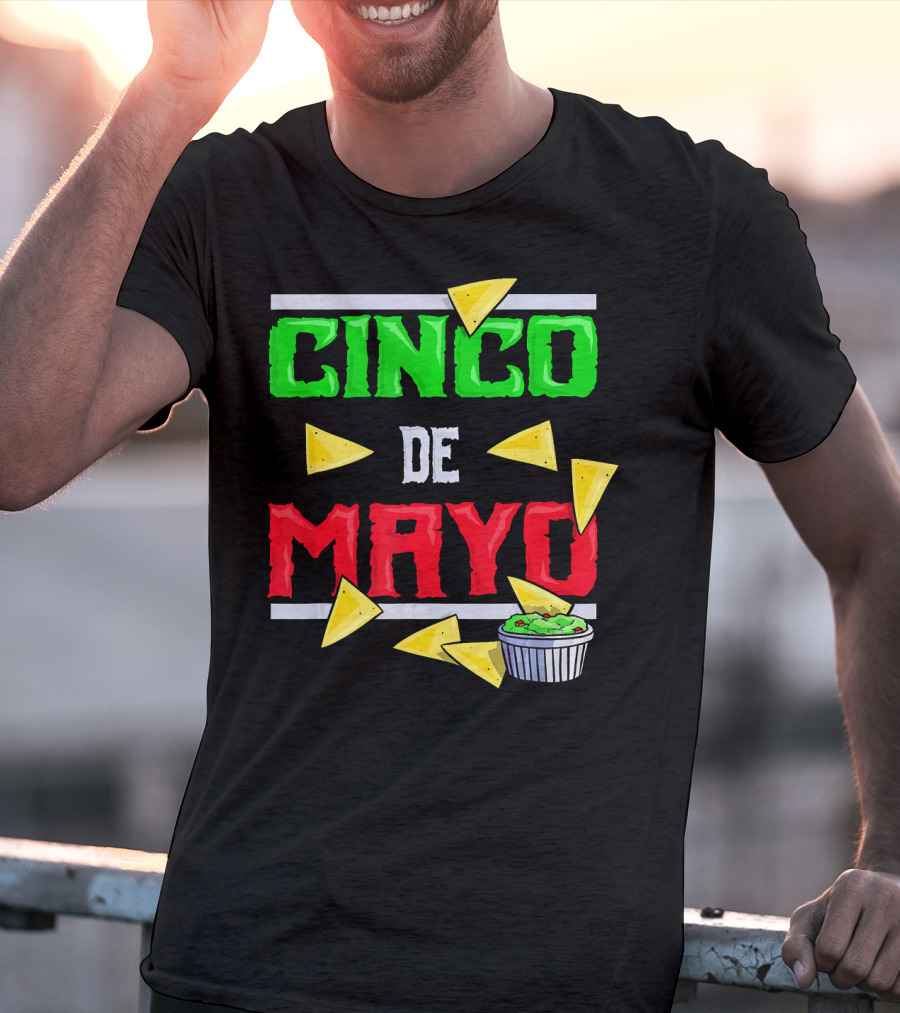 Cinco De Mayo Nacho Chips Guacamole Fiesta T-Shirt