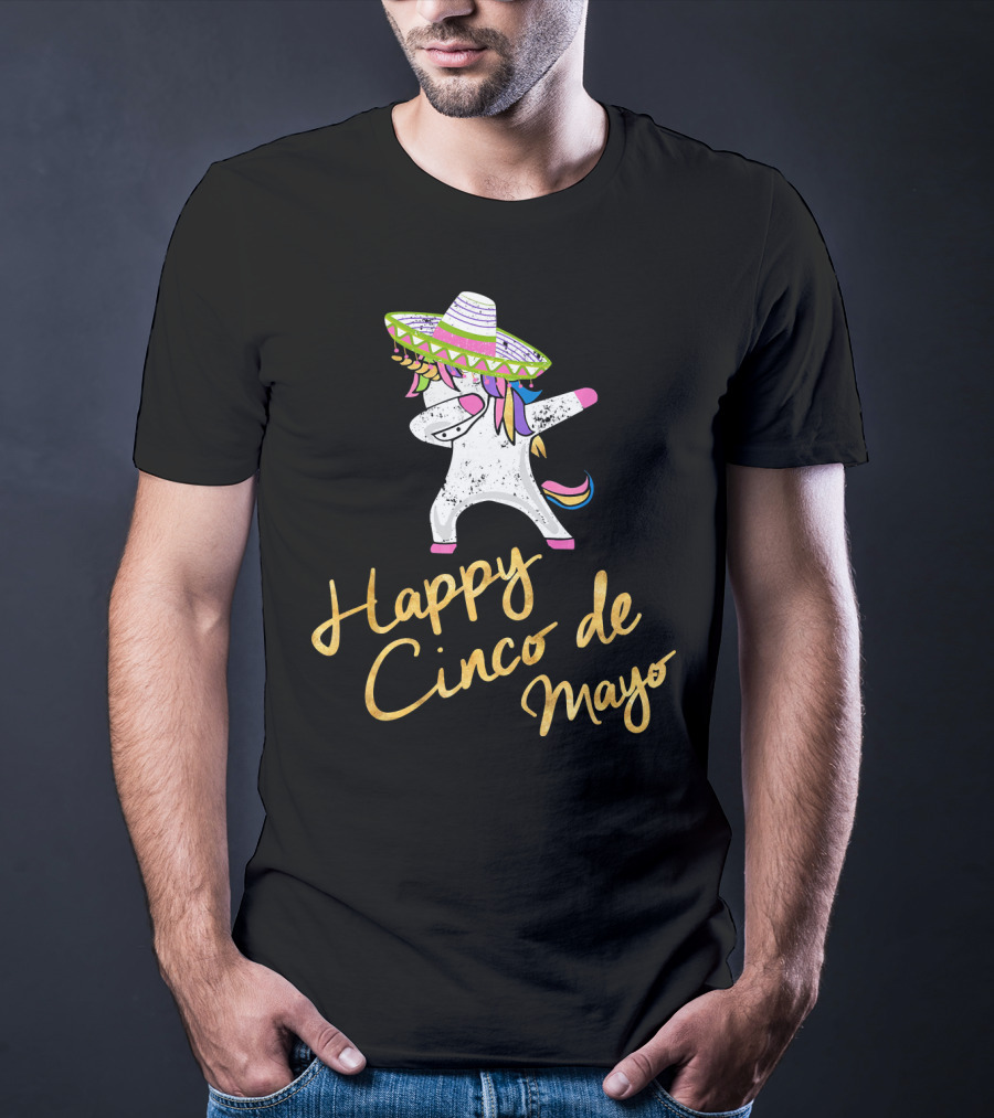 Happy Cinco De Mayo Dabbing Unicorn With Sombrero T-Shirt