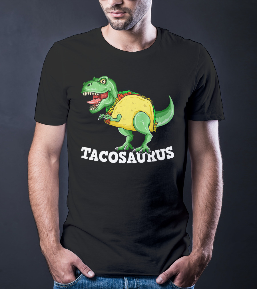 Tacosaurus Mexican Dinosaur Taco Saurus T-Shirt