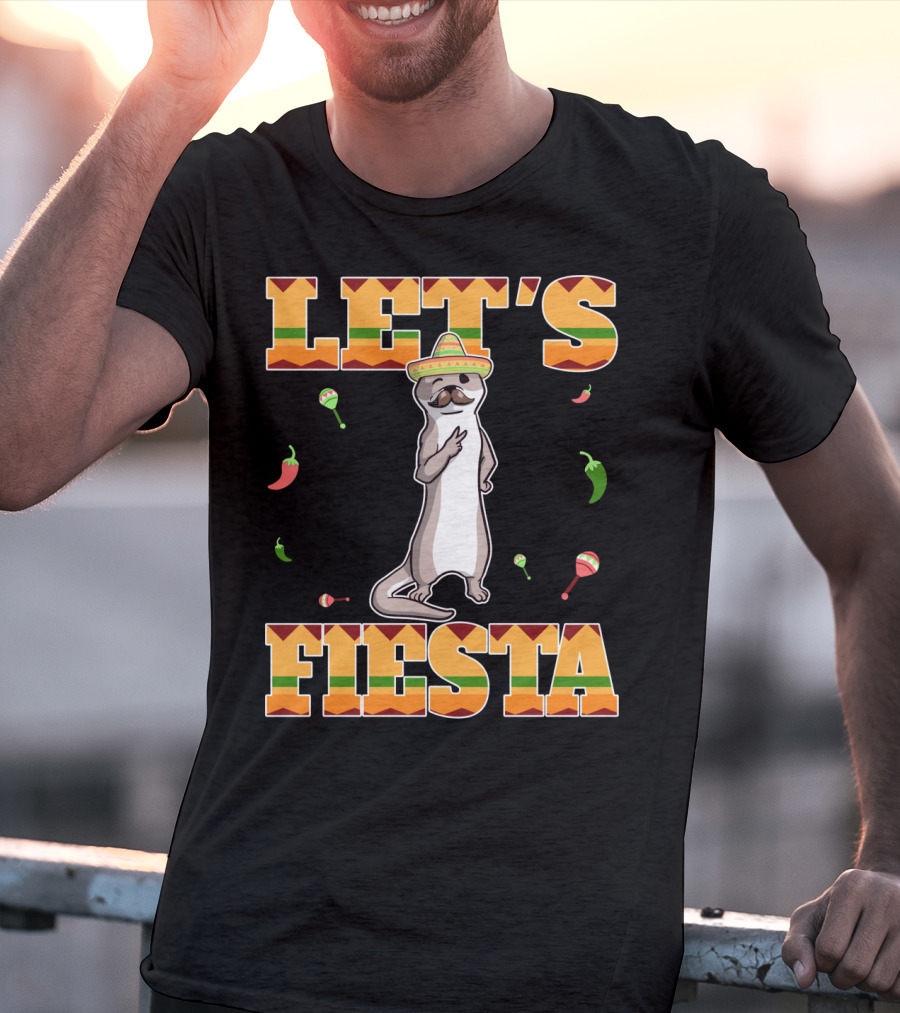 Let's Fiesta Otter Sombrero Maracas Peppers Cinco De Mayo Mexican T-Shirt