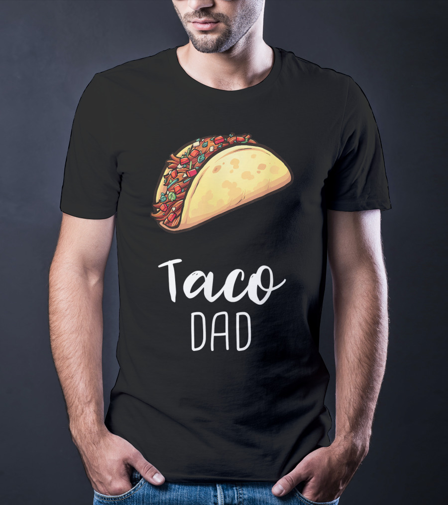 Taco Dad Cinco De Mayo Mexican Food T-Shirt