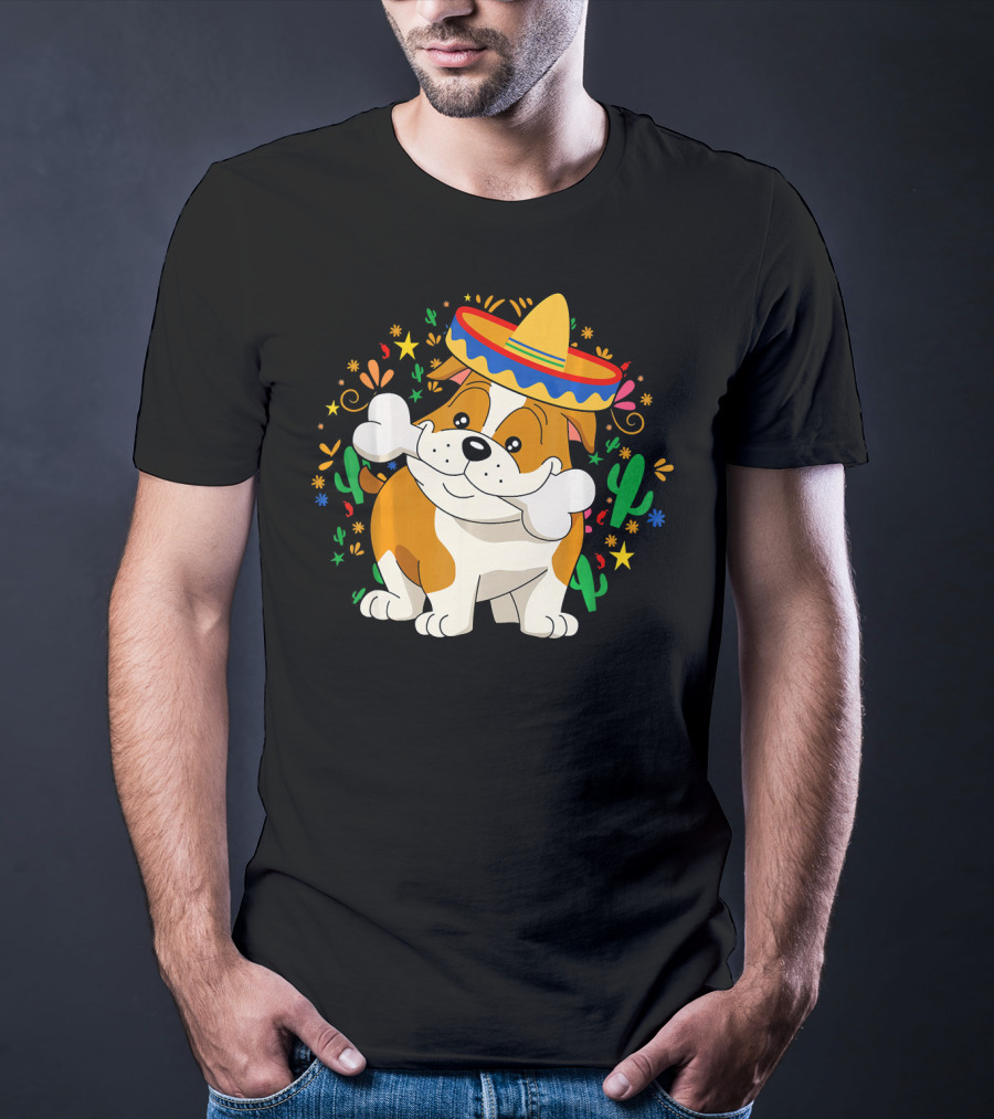 Bulldog Puppy In Sombrero With Bone And Cactus Cinco De Mayo T-Shirt