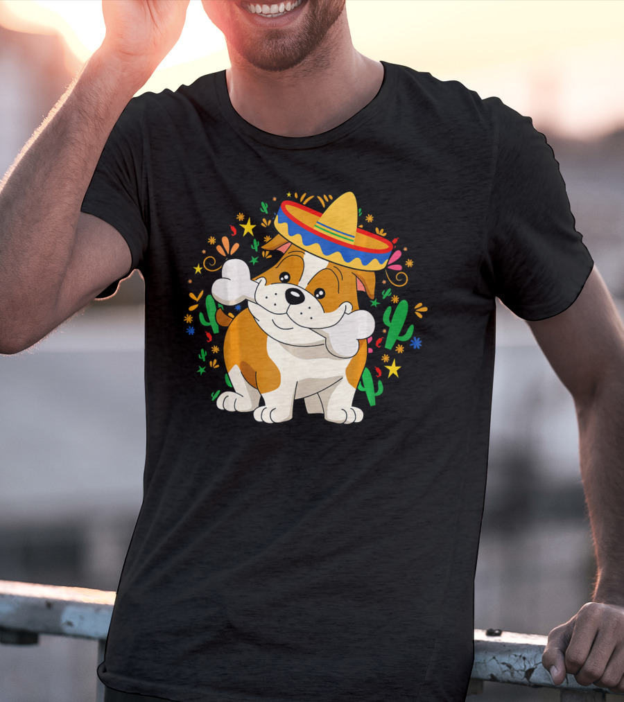 Bulldog Puppy In Sombrero With Bone And Cactus Cinco De Mayo T-Shirt