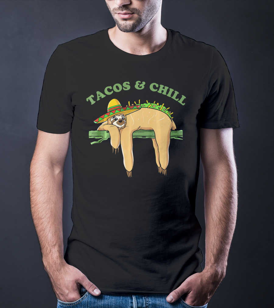 Tacos And Chill Sombrero Wearing Sloth Taco Costume Cinco De Mayo T-Shirt
