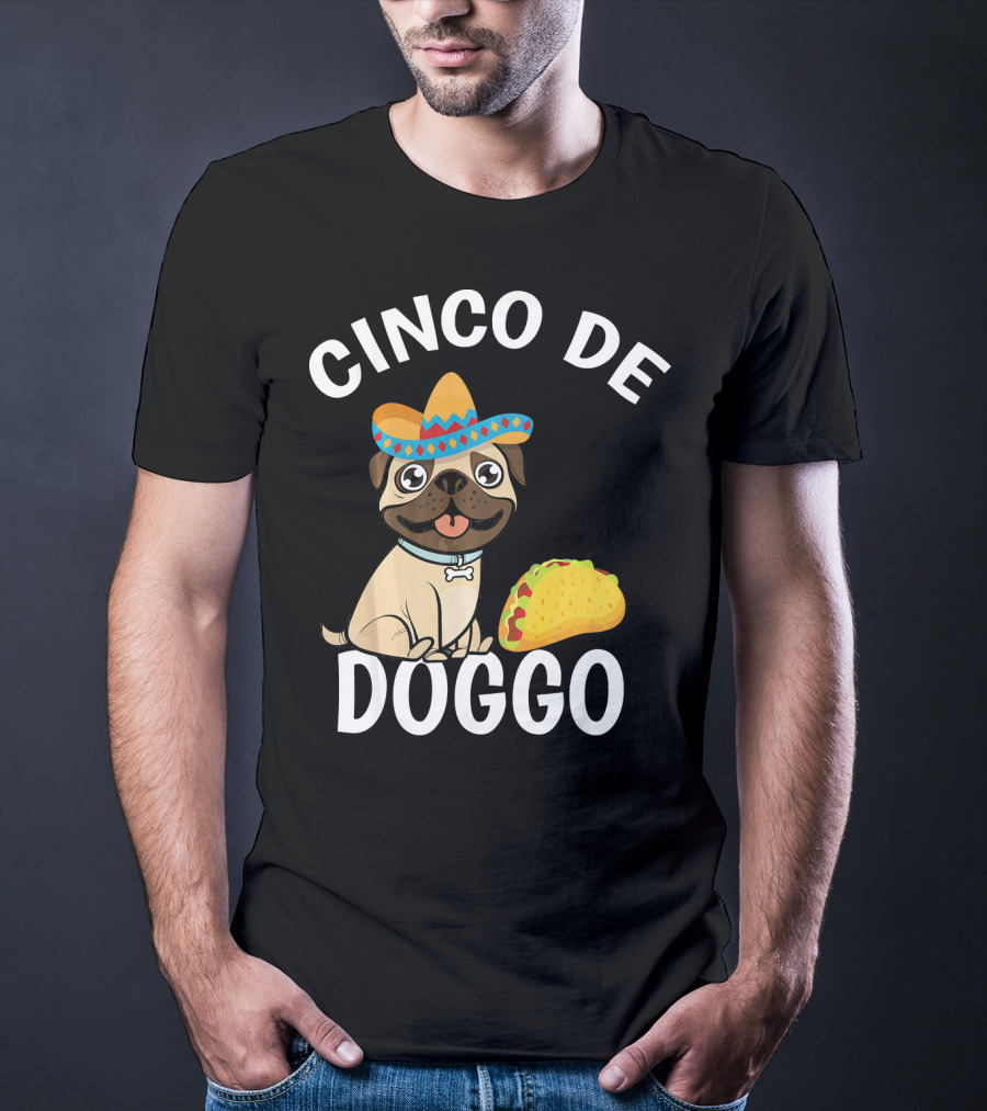 Cinco De Doggo Mexican Pug Sombrero Taco T-Shirt