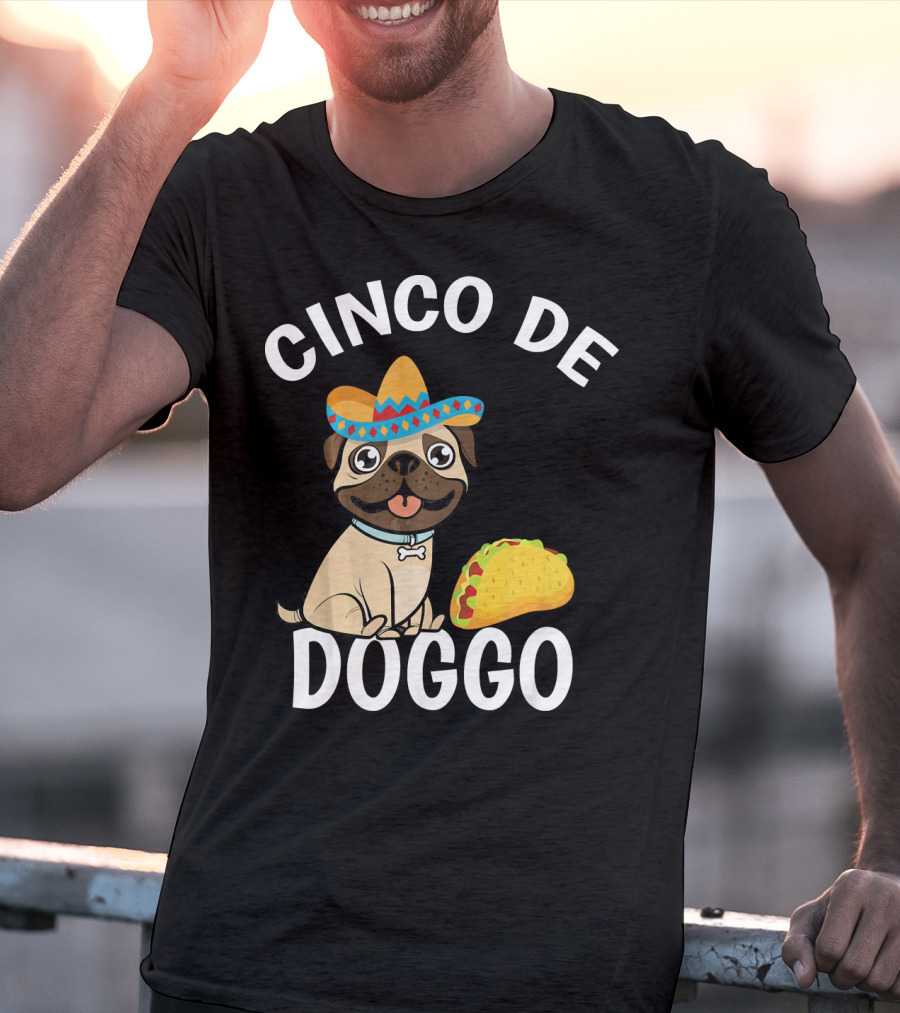 Cinco De Doggo Mexican Pug Sombrero Taco T-Shirt