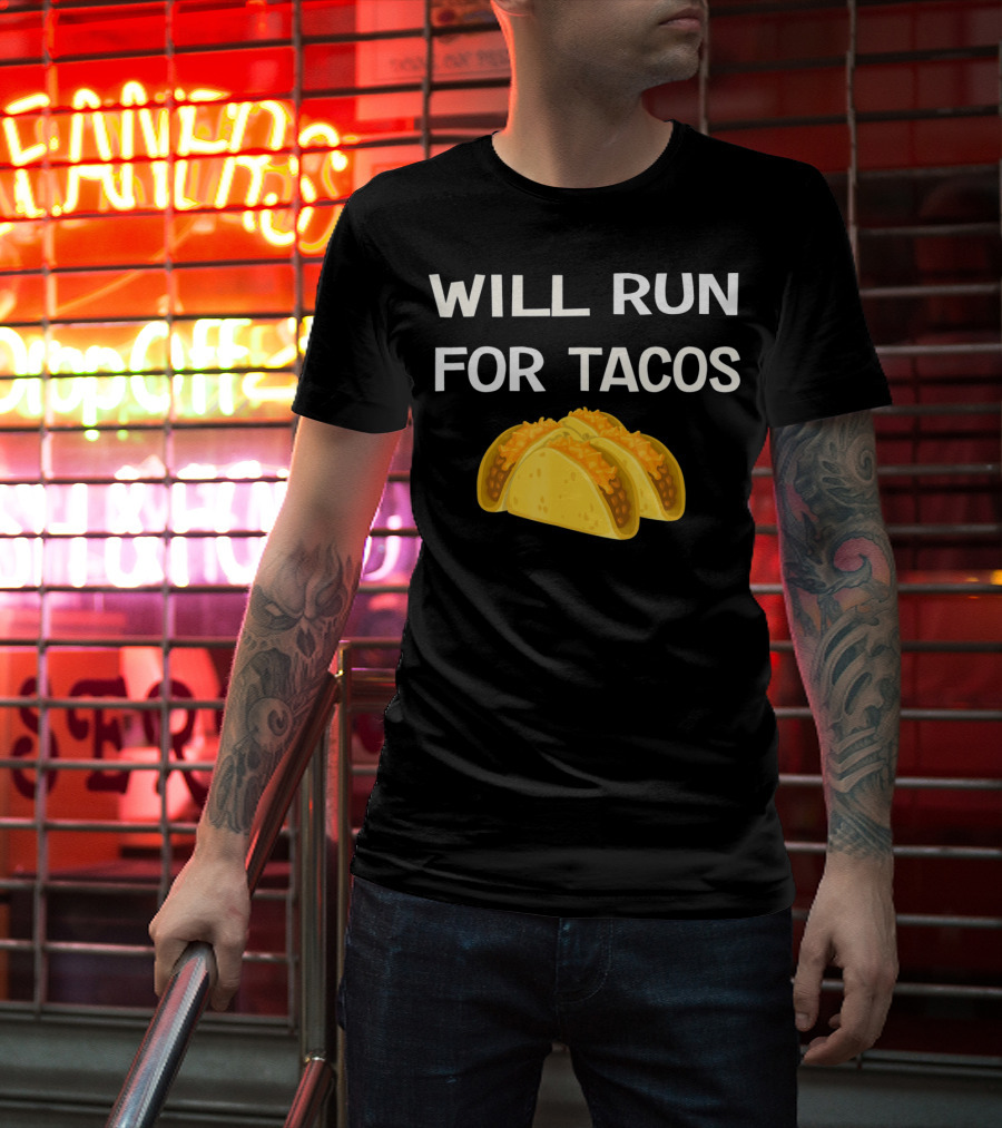 Will Run For Tacos Cinco De Mayo T-Shirt