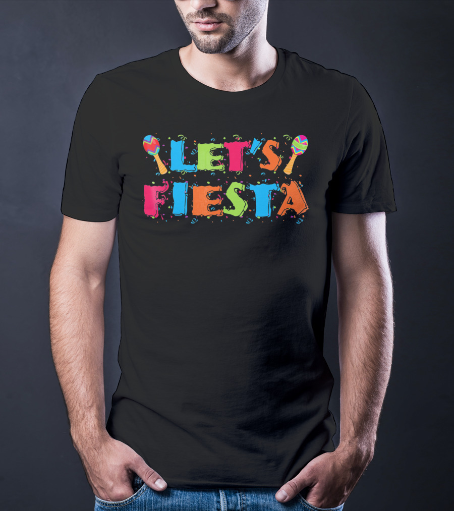 Let's Fiesta Cinco De Mayo Party Colorful Maracas T-Shirt