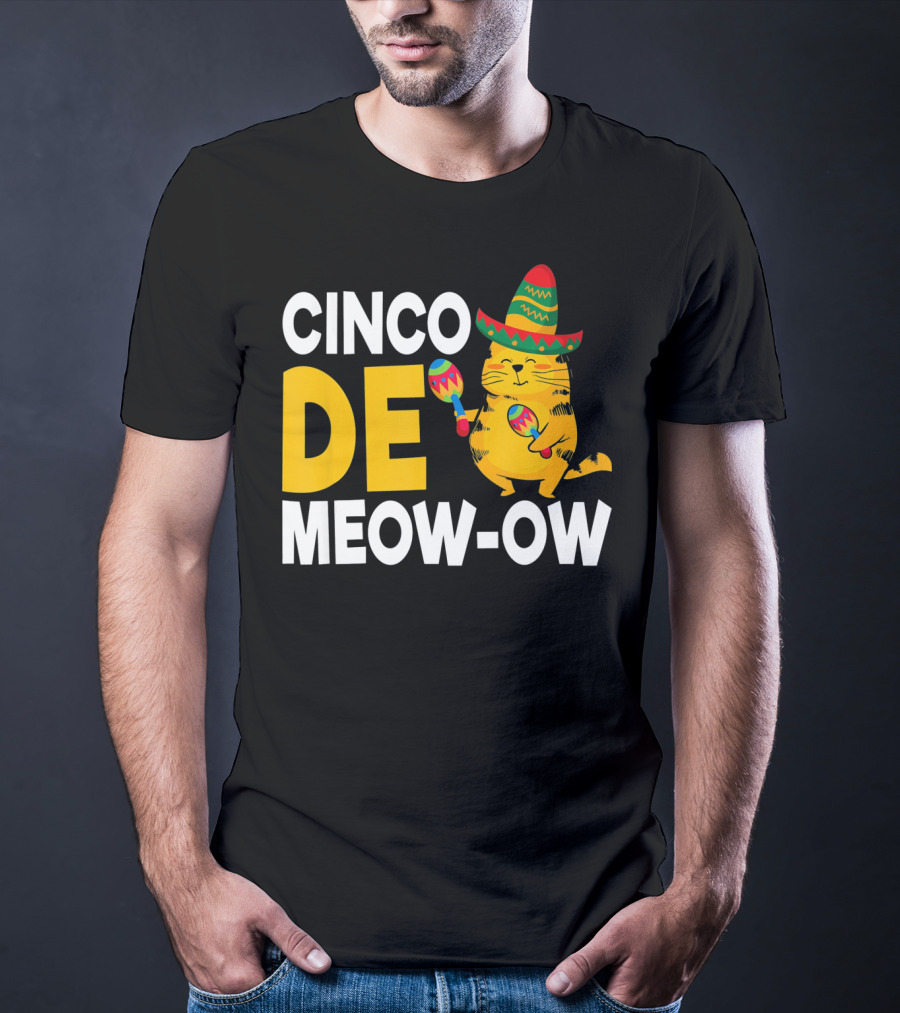 Cinco De Mayo Cat Sombrero Maracas Meow-Ow T-Shirt