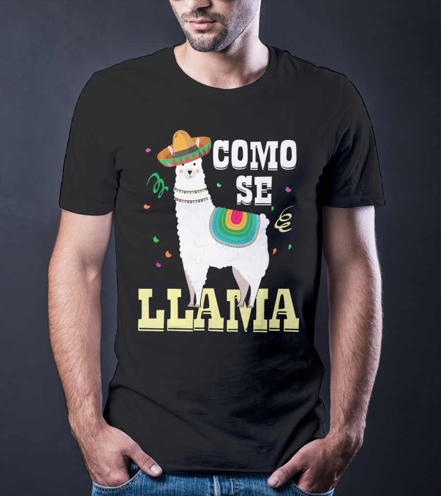 COMO SE LLAMA Cinco De Mayo Llama With Sombrero And Festive Colors T-Shirt