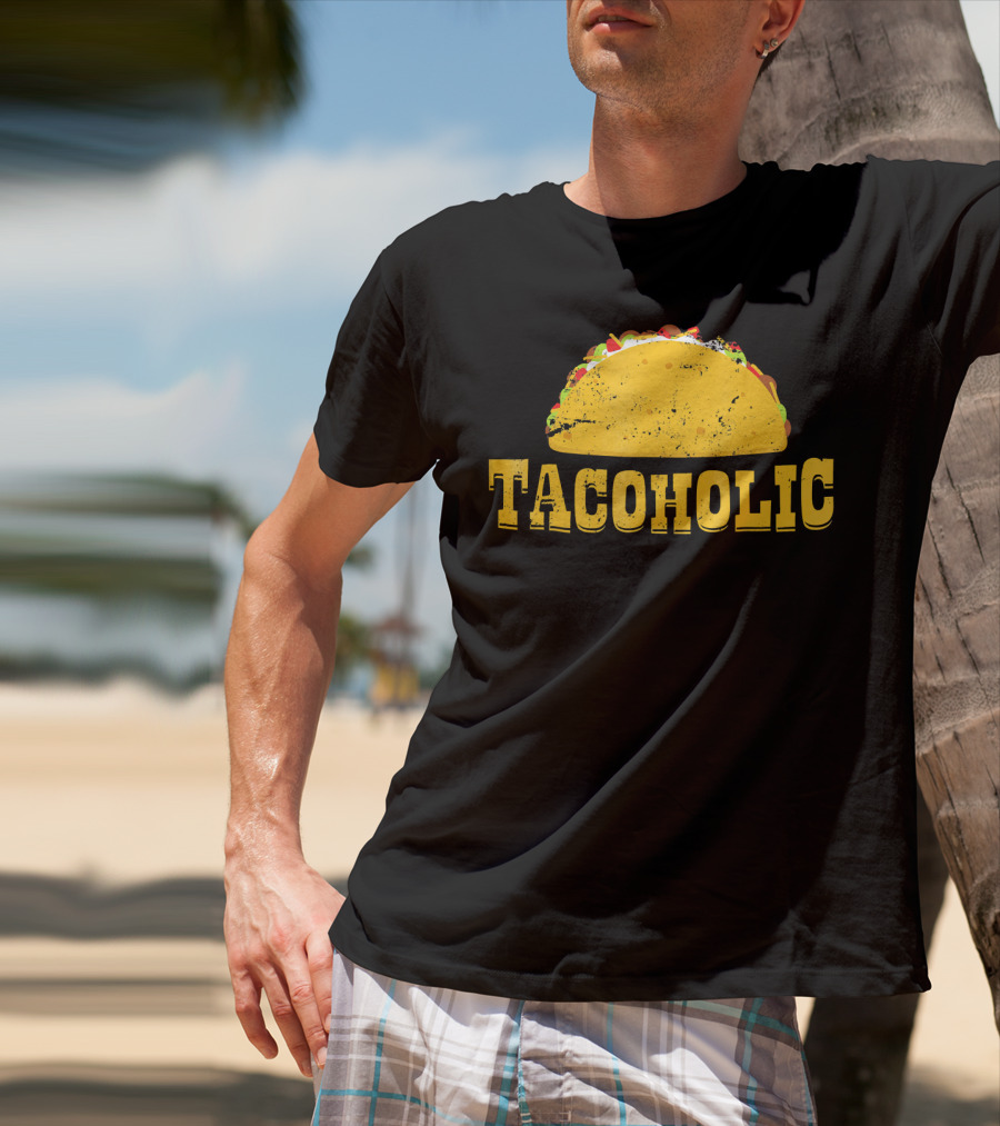 Taco Lover Tacoholic Funny Taco T-Shirt