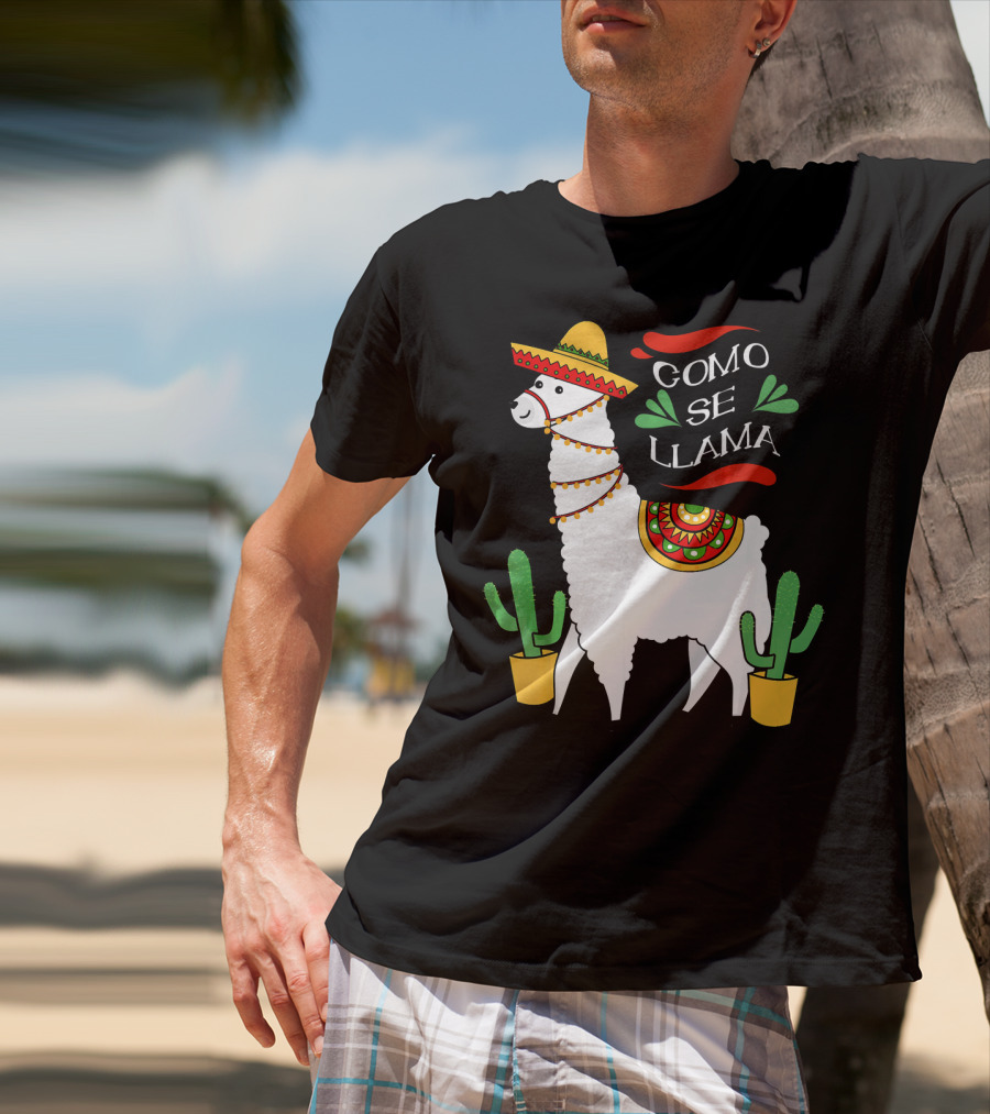 Como Se Llama Cactus Cute Llama With Sombrero Cinco De Mayo T-Shirt