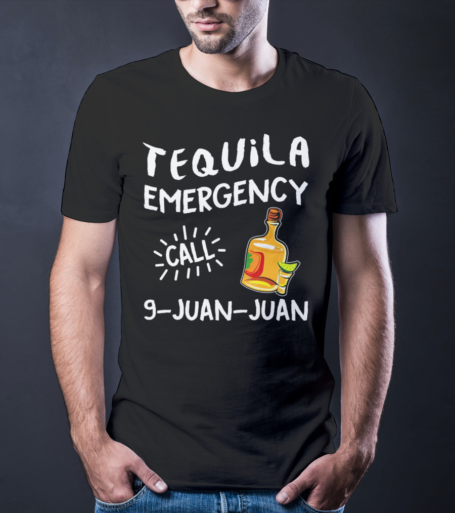 Tequila Emergency Call 9 Juan Juan With Bottle And Lime T-Shirt