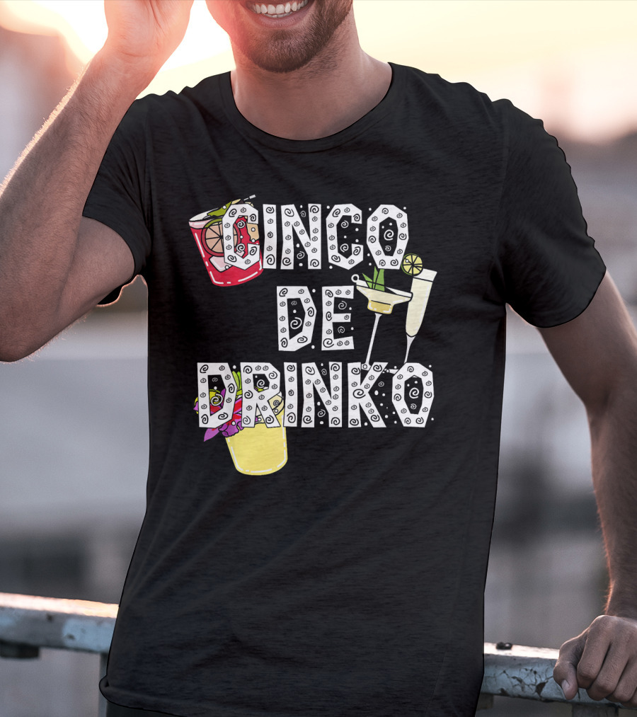 Cinco De Drinko Margarita Cocktail Beer Lover Cinco T-Shirt
