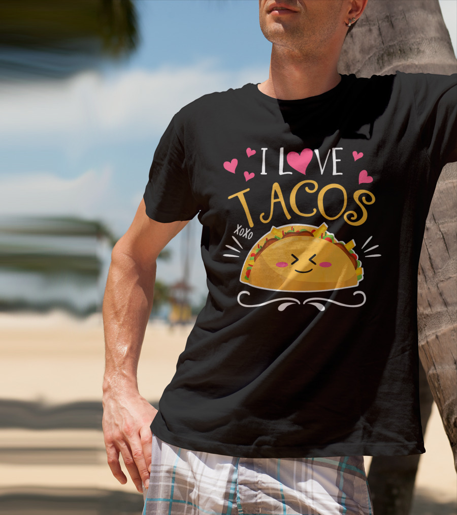 I Love Tacos XOXO Cinco De Mayo Women Men T-Shirt