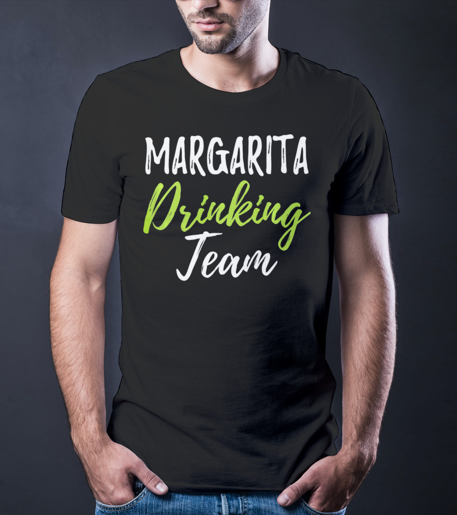 Margarita Drinking Team Funny Cinco De Mayo T-Shirt