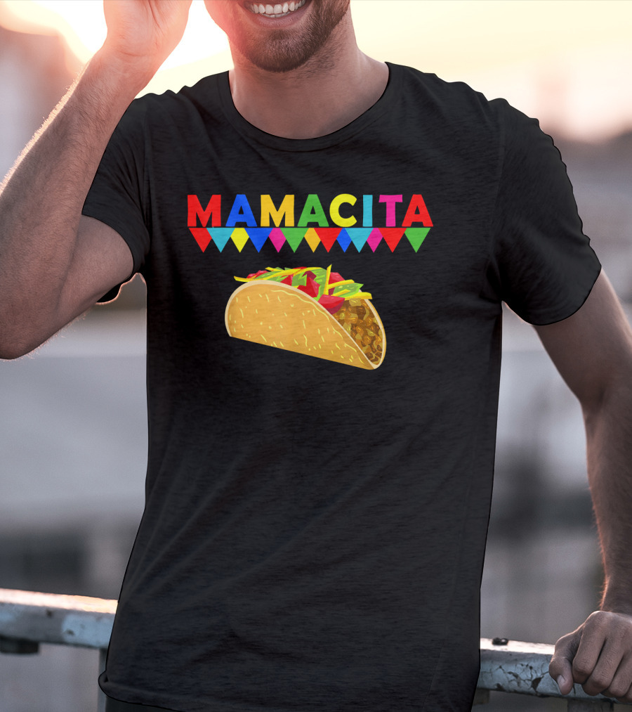 Mamacita Taco Mexican Fiesta Cactus Cinco Banners T-Shirt