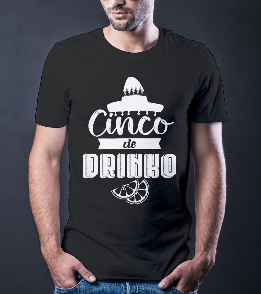 Cinco De Drinko Sombrero Fiesta Party With Lemon Slices T-Shirt